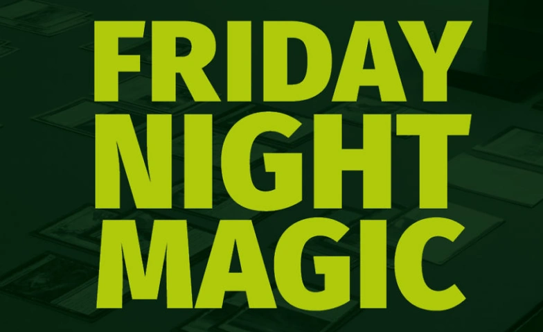 Friday Night Magic Billets