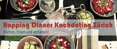 Event-Image for '&uuml;40 Hopping Dinner Z&uuml;rich - For Singles only'