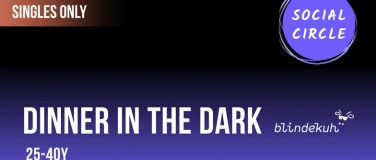 Event-Image for 'Love is blind - Dinner Edition'