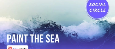 Event-Image for 'Paint The Sea'