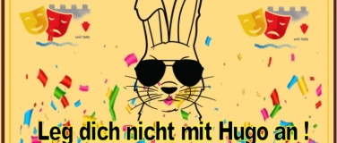 Event-Image for 'Leg dich nicht mit Hugo an !'