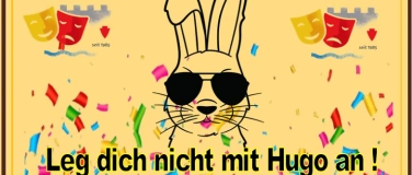 Event-Image for 'Leg dich nicht mit Hugo an !'