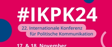 Event-Image for '22. Internationale Konferenz für Politische Kommunikation'