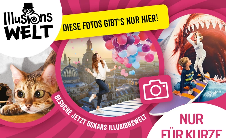 Event-Image for 'Illusionswelt Ausstellung bei Dresden'
