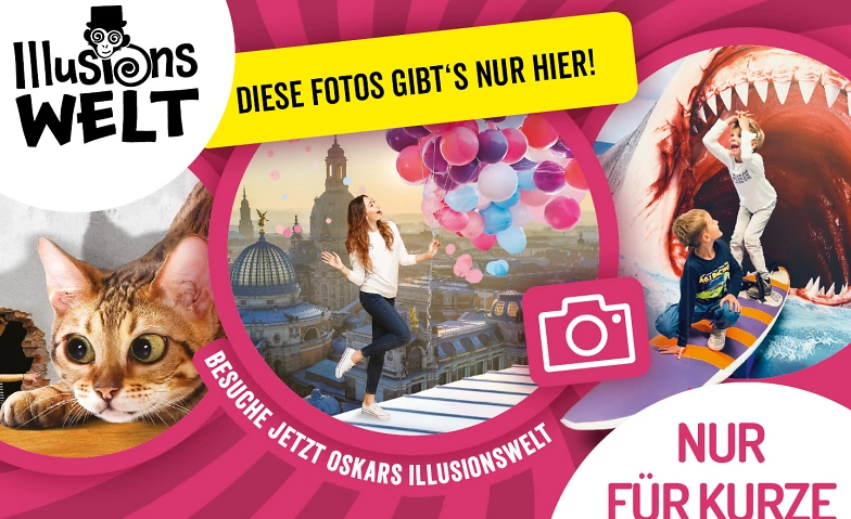 Event-Image for 'Illusionswelt Ausstellung bei Dresden'