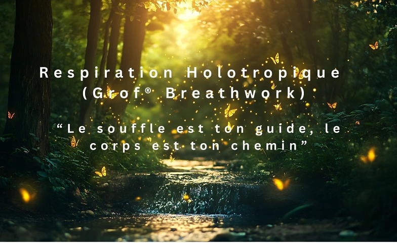 Voyage de Respiration Holotropique Tickets