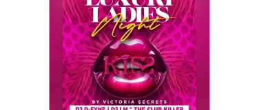 Event-Image for 'Luxury Ladies Night, Kiss Basel'