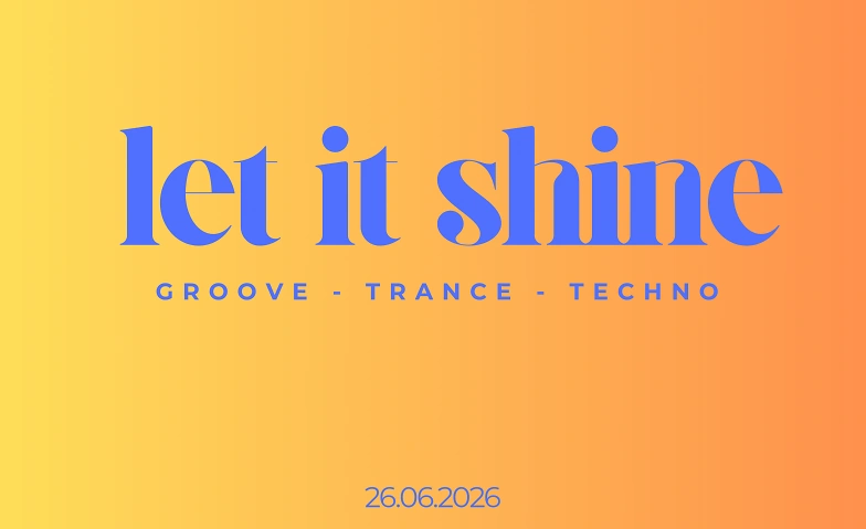 Event-Image for 'Let it Shine'