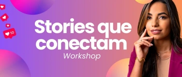 Event-Image for 'Workshop Stories que Conectam'