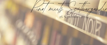 Event-Image for '26.09.25 - Weinstammtisch – Pinot vs. Spätburgunder'
