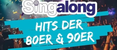 Event-Image for 'Singalong - HITS DER 80ER & FRÜHEN 90ER'