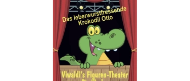 Event-Image for 'Puppentheater „Das Leberwurstfressende Krokodil Otto“'
