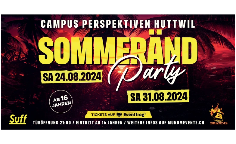 SOMMER&Auml;ND PARTY 2024 HUTTWIL ${singleEventLocation} Tickets