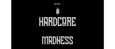 Event-Image for 'Hardcore Madness'