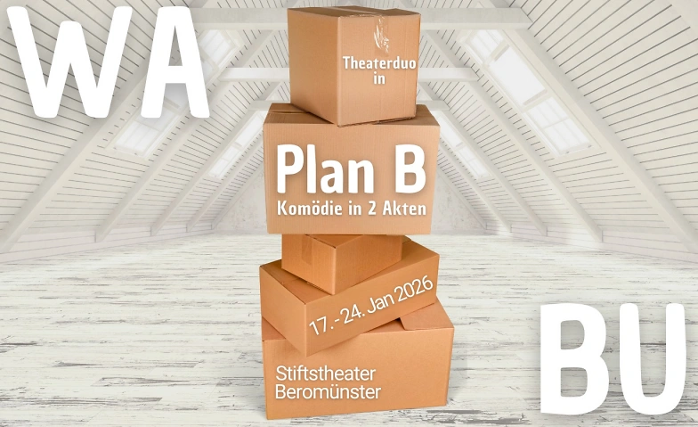 Theaterduo WABU pr&auml;sentiert: Plan B - Kom&ouml;die in 2 Akten Tickets