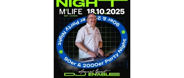 Event-Image for 'PARTY NIGHT M-LIFE mit DJ ENABLE am 18.10.2025'