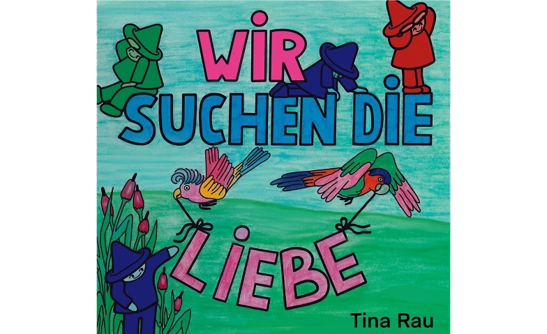 Event-Image for 'Wir suchen die Liebe'
