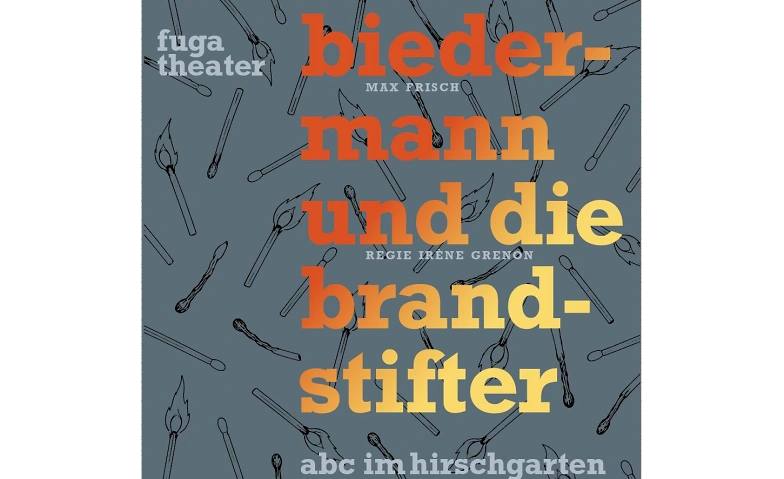 Event-Image for 'BIEDERMANN UND DIE BRANDSTIFTER'