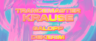 Event-Image for 'Choke mit Trancemaster Krause'
