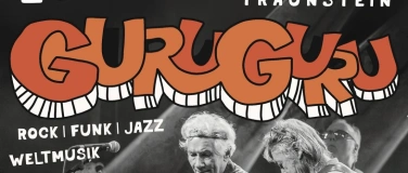 Event-Image for 'Guru Guru – Live im Café Festung Traunstein'