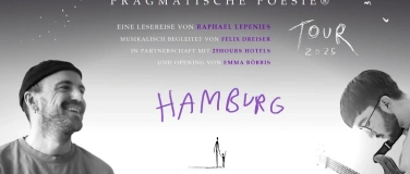 Event-Image for 'PRAGMATISCHE POESIE Tour - 25Hours Hamburg'