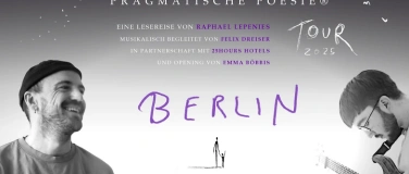Event-Image for 'PRAGMATISCHE POESIE Tour - 25Hours Berlin'