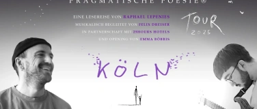 Event-Image for 'PRAGMATISCHE POESIE Tour - 25Hours Köln'