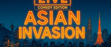 Event-Image for 'Asian Invasion (Comedy Edition)'