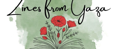 Event-Image for 'Zines from Gaza – Writing From the Heart of Gaza'