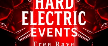 Event-Image for 'Hard Electric Events (Free Rave)'