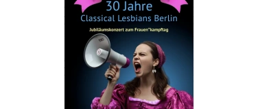 Event-Image for 'FEAR NO DANGEER-30 Jahre Classical Lesbians-Jubil&auml;umskonzert'