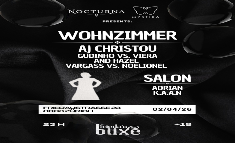 NOCTURNA X MYSTIKA Friedas B&uuml;xe, Z&uuml;rich Tickets
