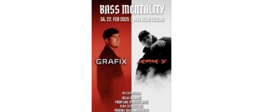 Event-Image for 'BASS MENTALITY w/ GRAFIX (UK) & ATMOS (BE)'