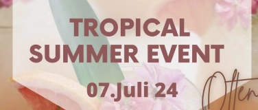 Event-Image for 'Tropical Summer Event'