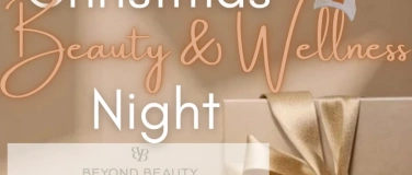 Event-Image for 'Christmas Beauty & Wellness Night'