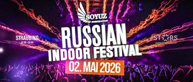 Event-Image for 'Russian SOYUZ Indoor Festival x Straubing'