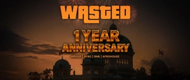 Event-Image for 'Wasted 1-Year Anniversary'