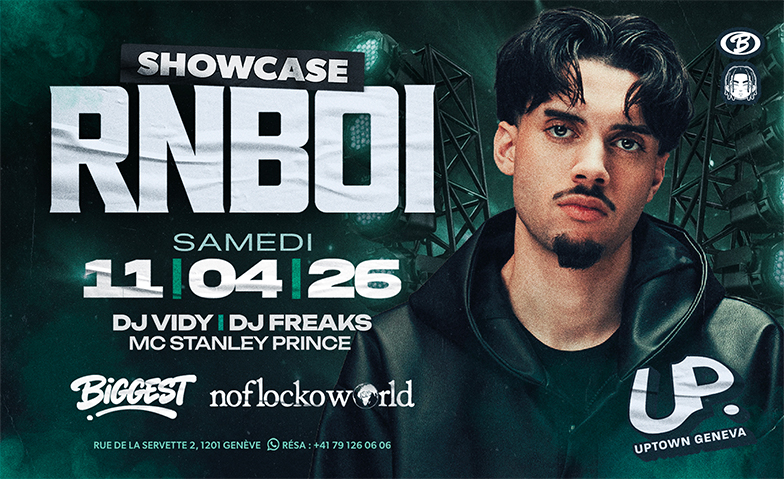 RNBOI showcase by BIGGEST x NOFLOCKOWORLD Uptown Geneva, Gen&egrave;ve Tickets