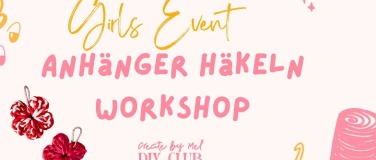 Event-Image for 'Crochet Workshop - Herz & Blumenanh&auml;nger h&auml;keln'
