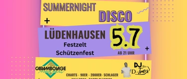 Event-Image for 'Freitag, 5.7. Summernight Disco TOUR, Festzelt-Schützenfest'
