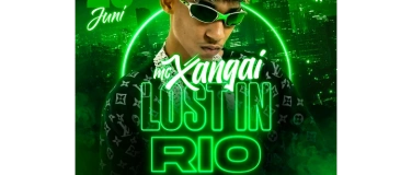 Event-Image for 'MC XANGAI presented by Lost in Rio'