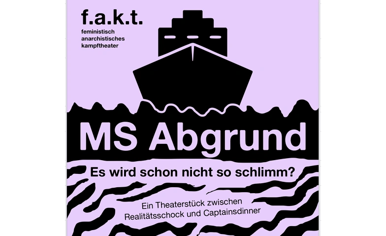 Event-Image for 'Theater: MS Abgrund – Es wird schon nicht so schlimm?'