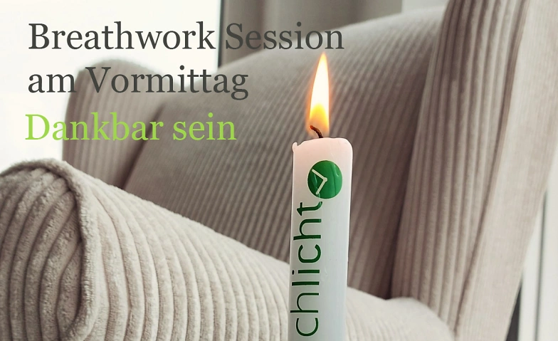 Breathwork-Session am Vormittag /  Dankbar sein Tickets