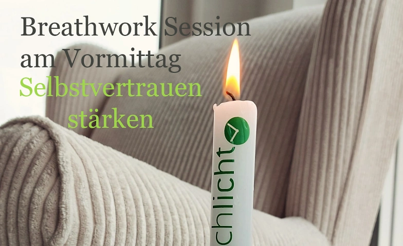 Breathwork-Session am Vormittag /  Selbstvertrauen Tickets