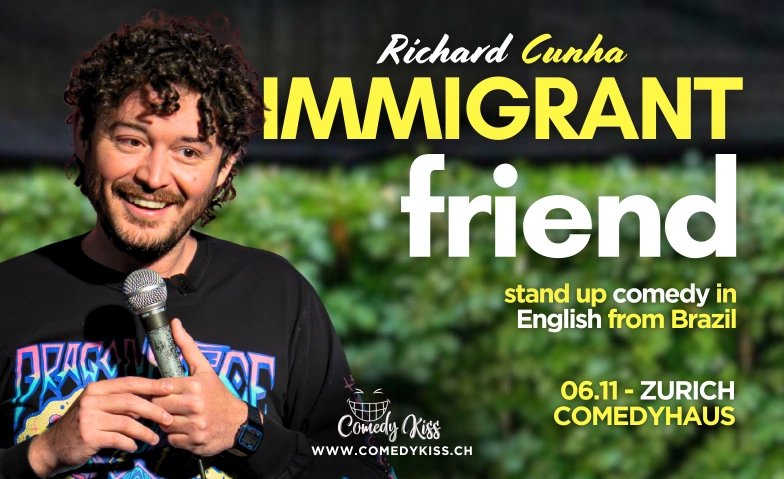 CK Presents: Richard Cunha - Immigrant Friend ComedyHaus, Albisriederstrasse 16, 8003 Z&uuml;rich Billets