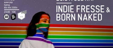 Event-Image for 'Indie Fresse & Born Naked Party // 20.07. // Club Subway'