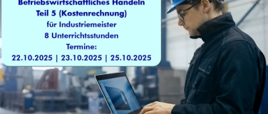 Event-Image for 'Betriebswirtschaftliches Handeln Teil 5 für Industriemeister'