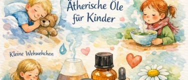 Event-Image for 'Info-Abend &Auml;therische &Ouml;le im Familienalltag'