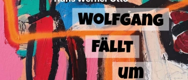 Event-Image for 'Wolfgang fällt um'