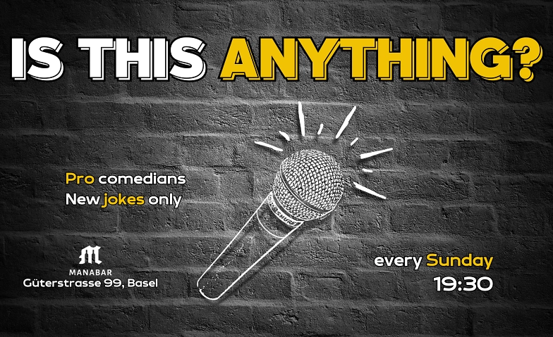 Is This Anything? - A Comedy Show ${singleEventLocation} Tickets